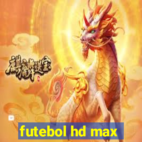 futebol hd max